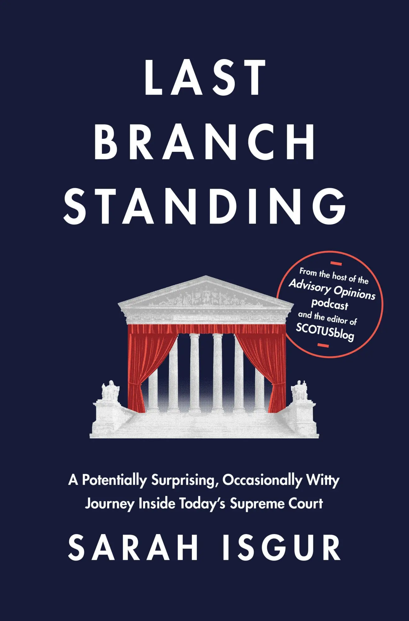 Cover: 9780593800928 | Last Branch Standing | Sarah Isgur | Buch | Einband - fest (Hardcover)