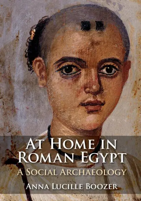 Cover: 9781108830928 | At Home in Roman Egypt | Anna Lucille Boozer | Buch | Englisch | 2021