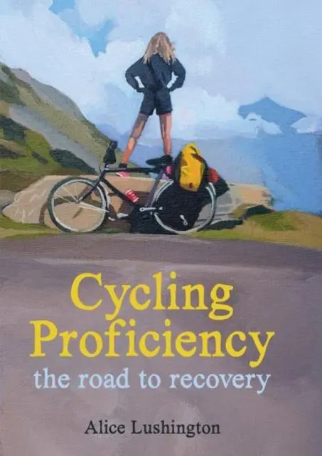 Cover: 9781903110928 | Cycling Proficiency | Alice Lushington | Taschenbuch | Englisch | 2023
