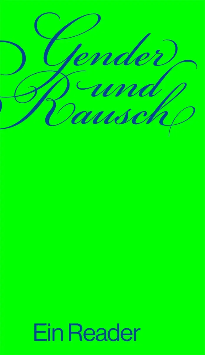 Cover: 9783039260928 | Gender und Rausch | Ein Reader | Ruedi Widmer | Taschenbuch | 368 S.