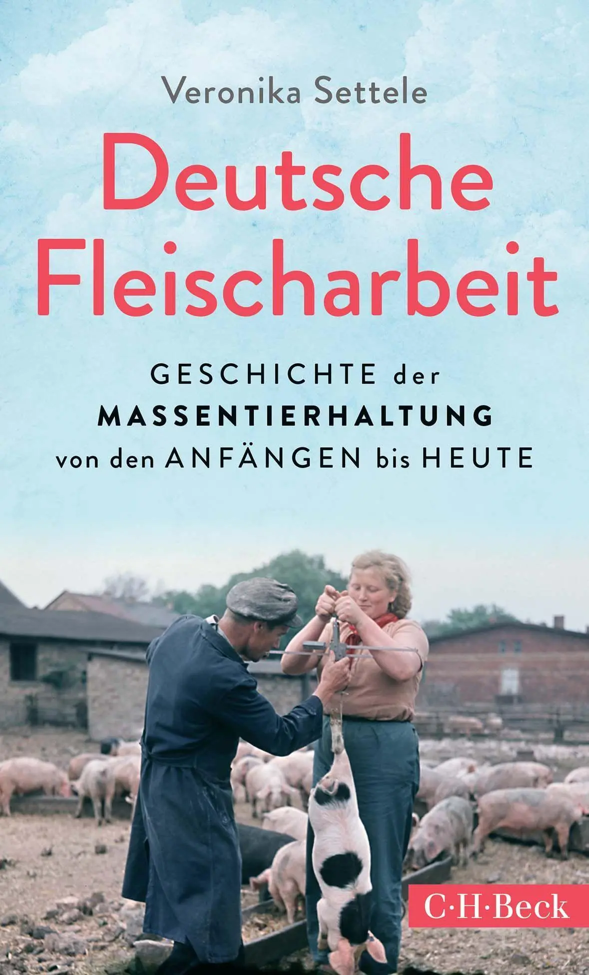 Cover: 9783406790928 | Deutsche Fleischarbeit | Veronika Settele | Taschenbuch | 240 S.
