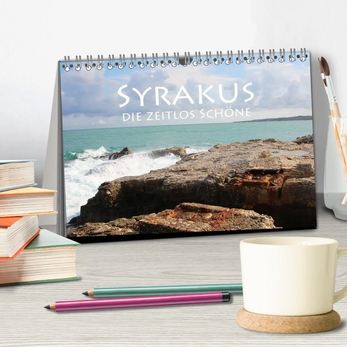 Bild: 9783516060928 | Syrakus, die zeitlos Schöne (Tischkalender 2026 DIN A5 quer),...
