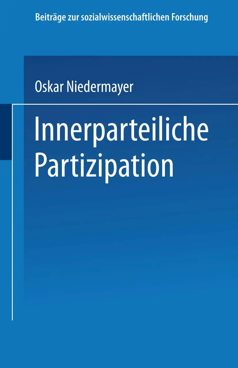 Innerparteiliche Partizipation (Beiträge zur sozialwissenschaftlichen Forschung)