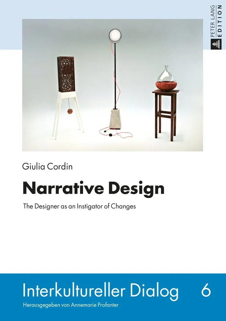 Narrative Design: The Designer as an Istigator of Changes (Interkultureller Dialog)