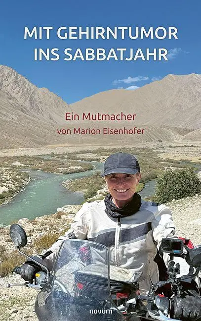 Cover: 9783711610928 | Mit Gehirntumor ins Sabbatjahr | Ein Mutmacher | Marion Eisenhofer