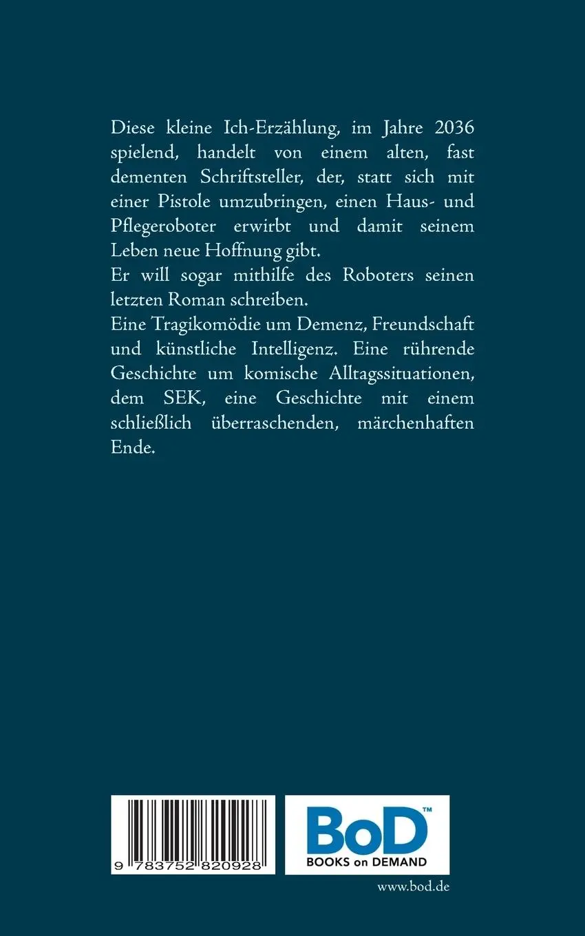 Rückseite: 9783752820928 | Ein neuer Freund | Heinz Andernach | Taschenbuch | 88 S. | Deutsch