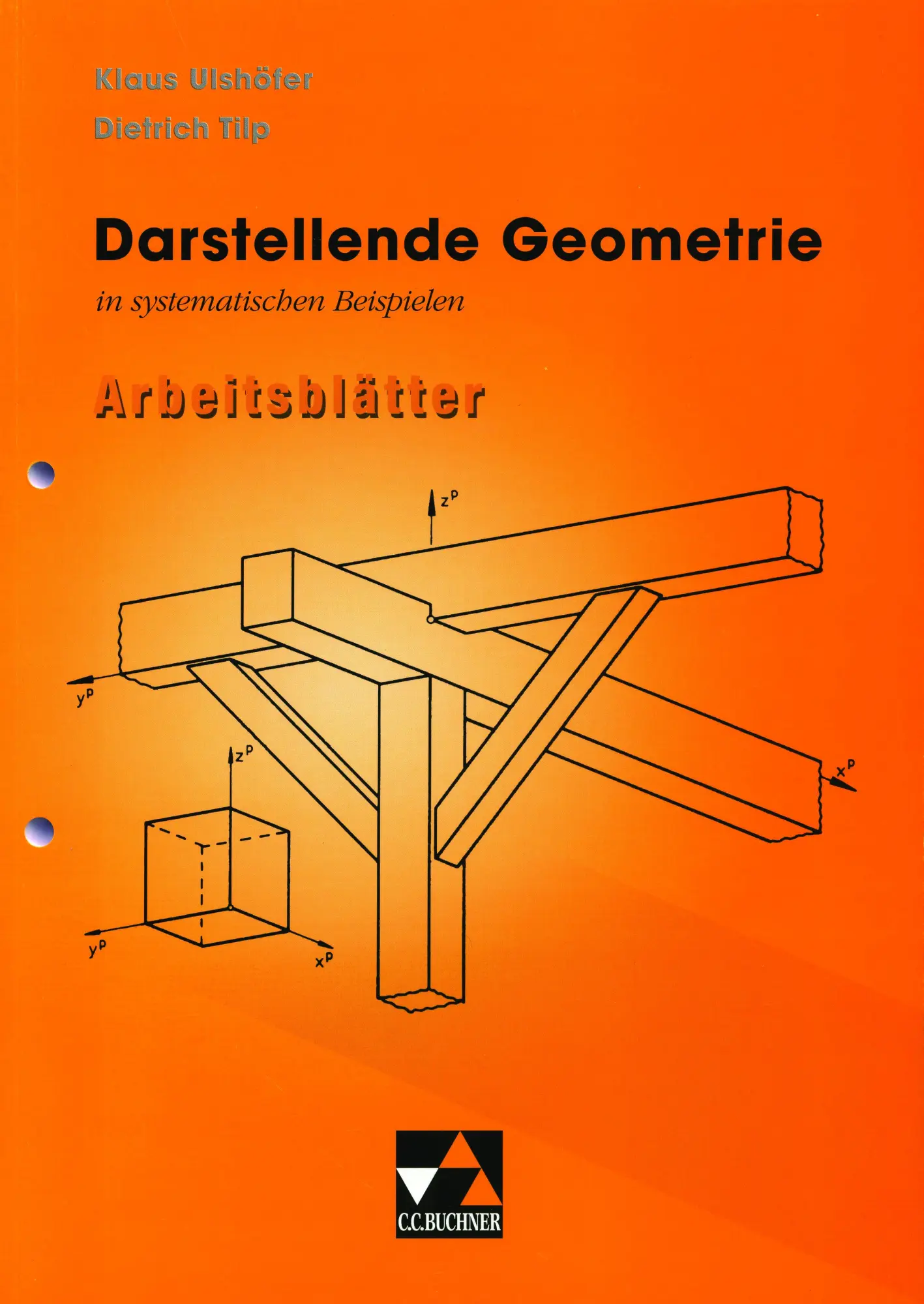 Cover: 9783766160928 | Darstellende Geometrie in systematischen Beispielen | Ulshöfer (u. a.)