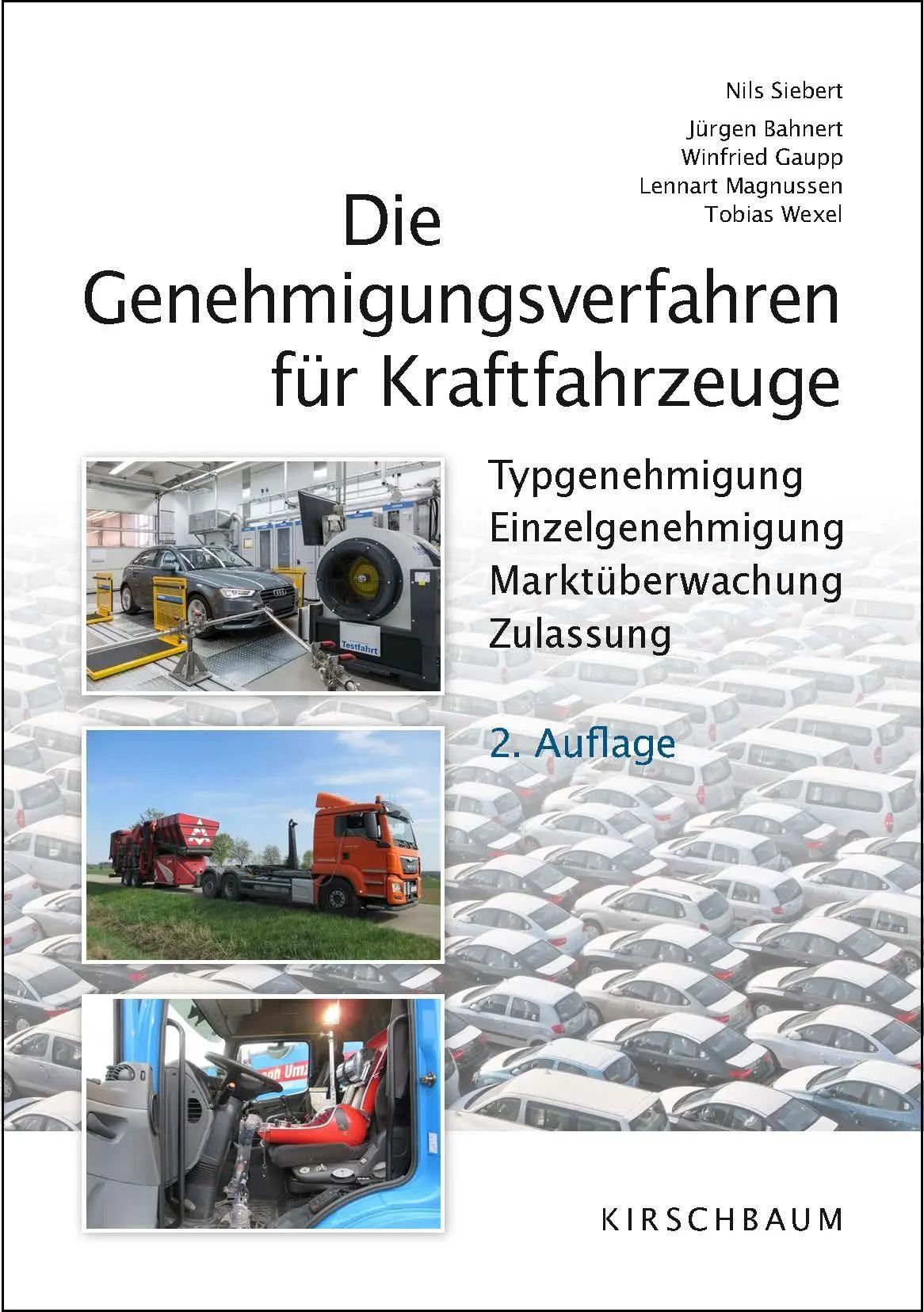 Cover: 9783781220928 | Die Genehmigungsverfahren für Kraftfahrzeuge | Nils Siebert (u. a.)