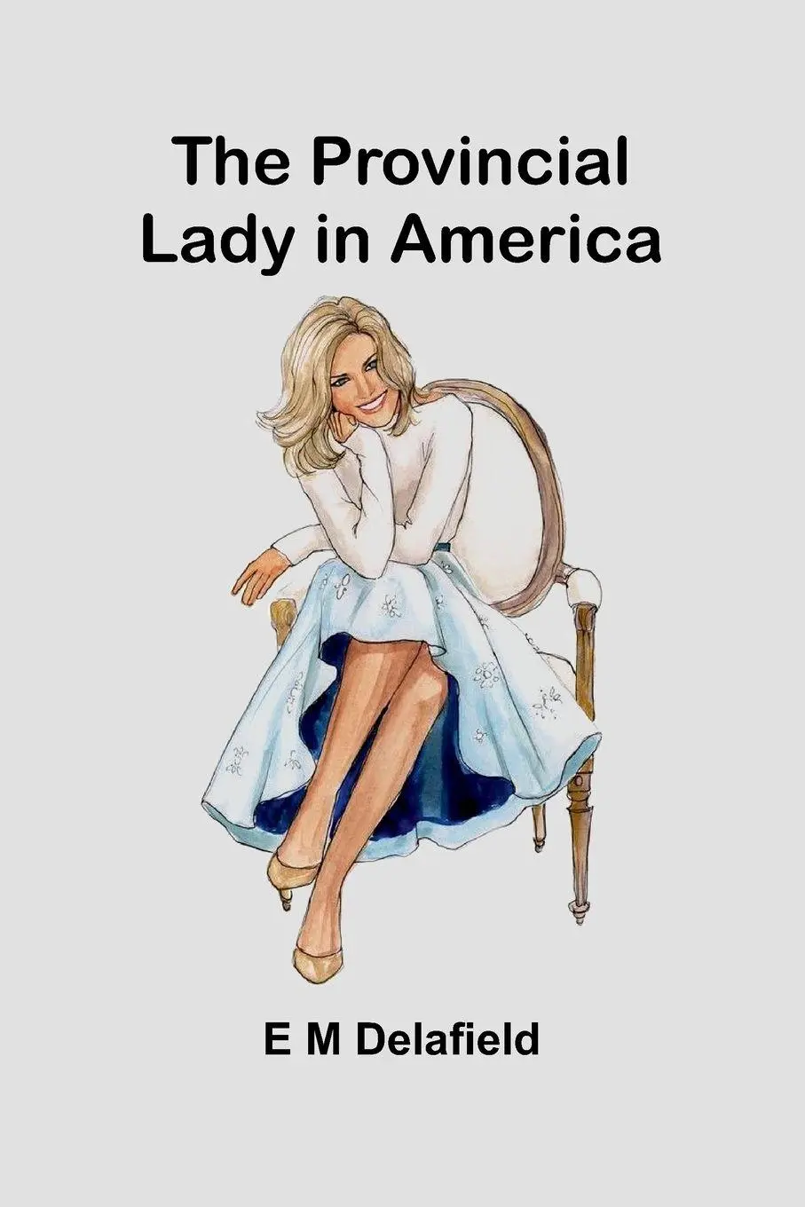 Cover: 9789374590928 | The Provincial Lady in America | E. M Delafield | Taschenbuch | 2026