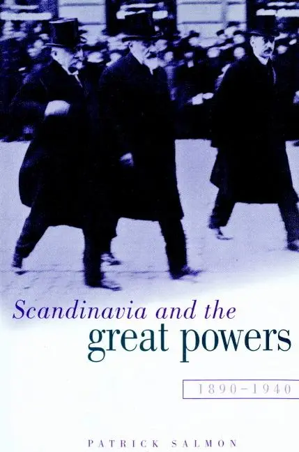 Cover: 9780521891028 | Scandinavia and the Great Powers 1890 1940 | Patrick Salmon | Buch