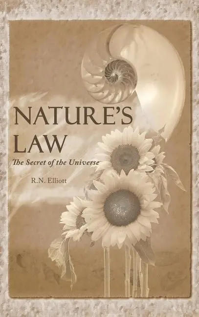 Cover: 9781638231028 | Nature's law: The secret of the universe (Elliott Wave) | Elliott