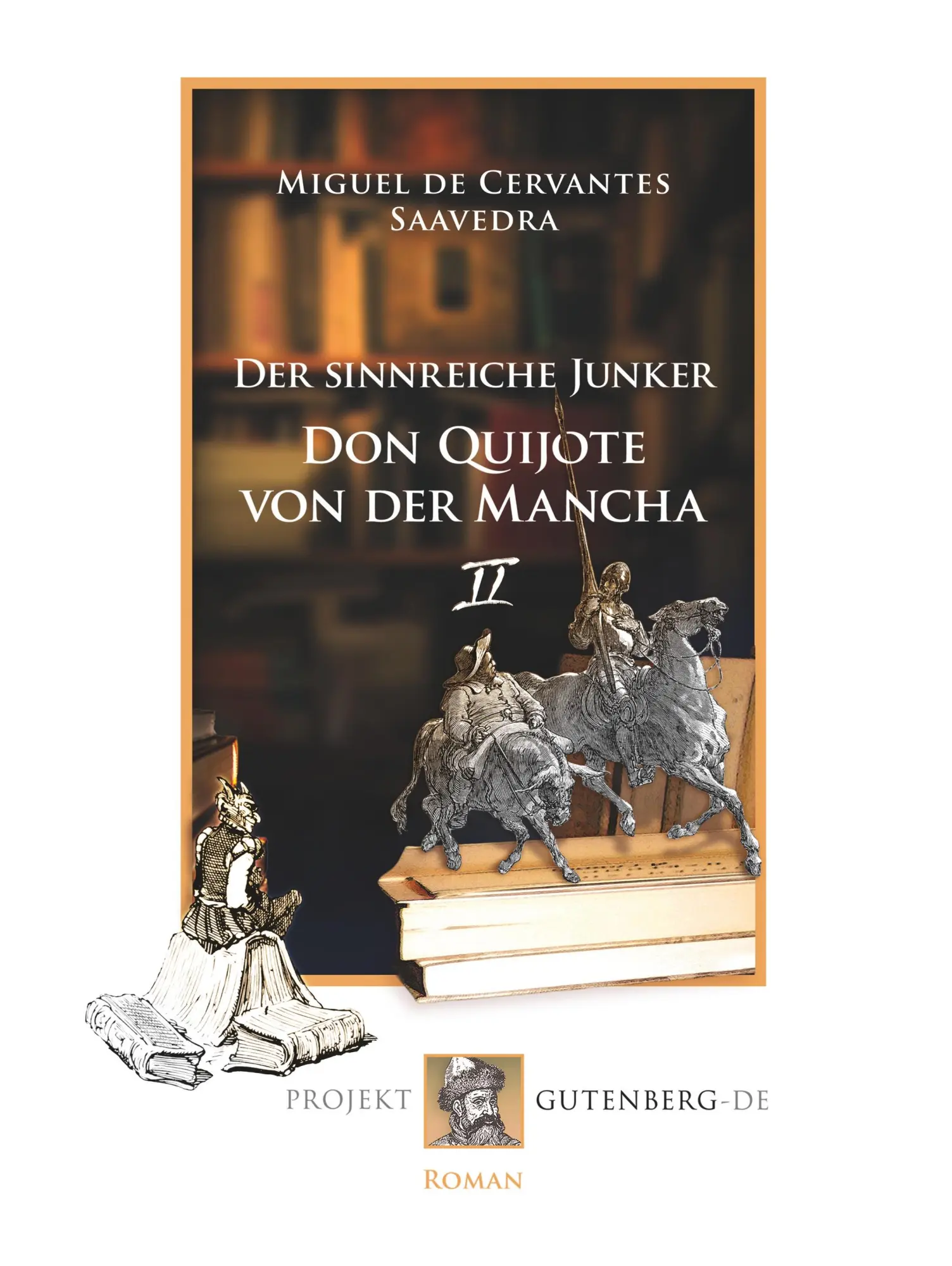 Cover: 9783739011028 | Der sinnreiche Junker Don Quijote von der Mancha. Zweites Buch | Buch