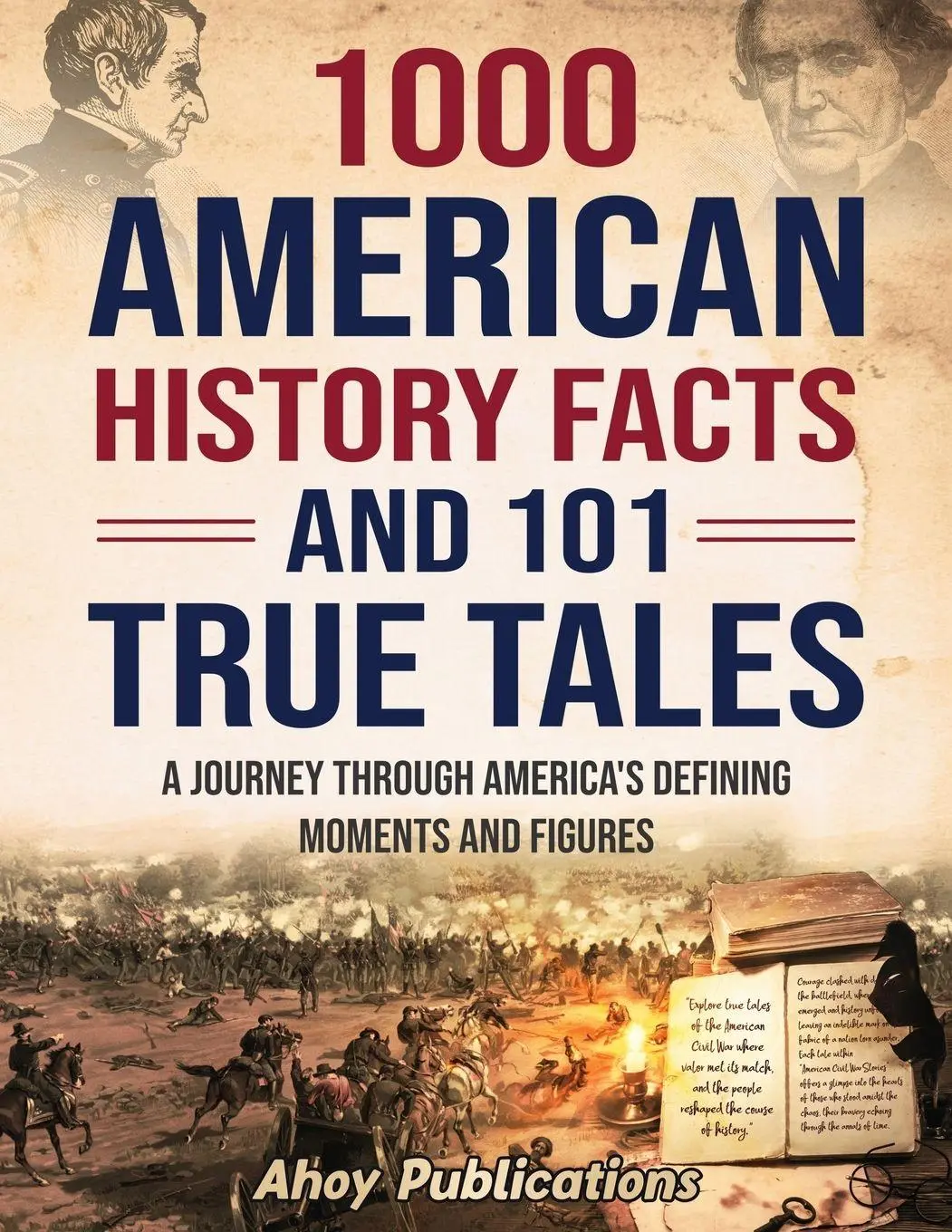 Cover: 9798892961028 | 1000 American History Facts and 101 True Tales | Ahoy Publications