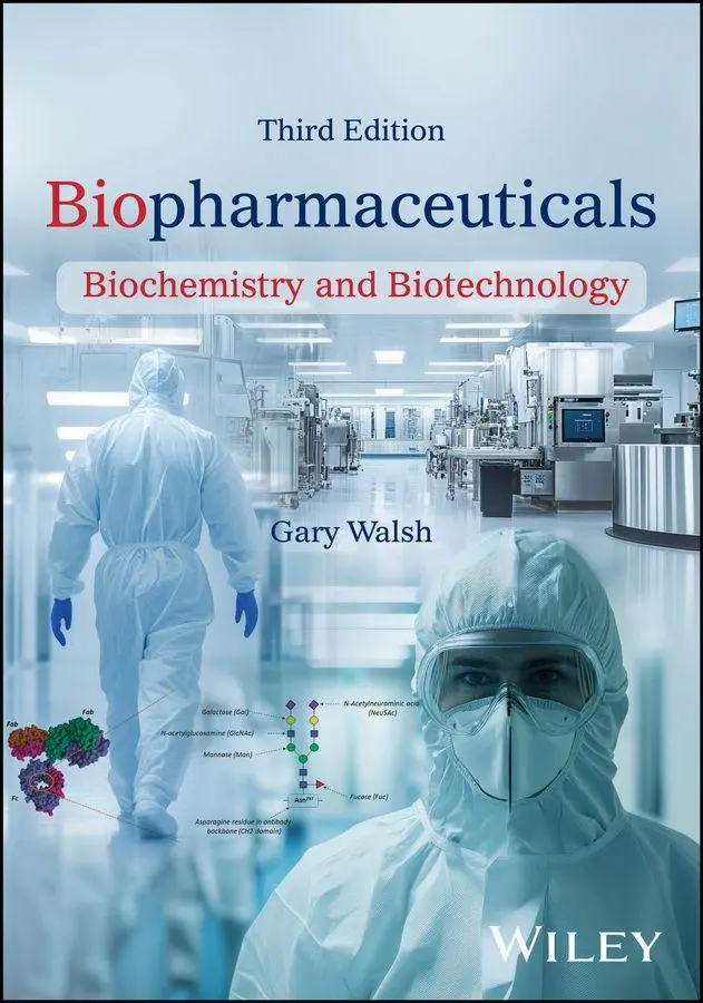 Cover: 9781394211128 | Biopharmaceuticals: Biochemistry and Biotechnology | Gary Walsh | Buch