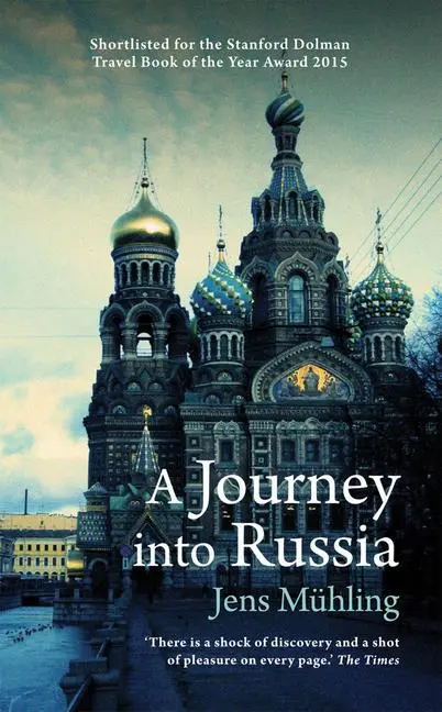 Cover: 9781909961128 | A Journey Into Russia | Jens Mühling | Taschenbuch | Englisch | 2017