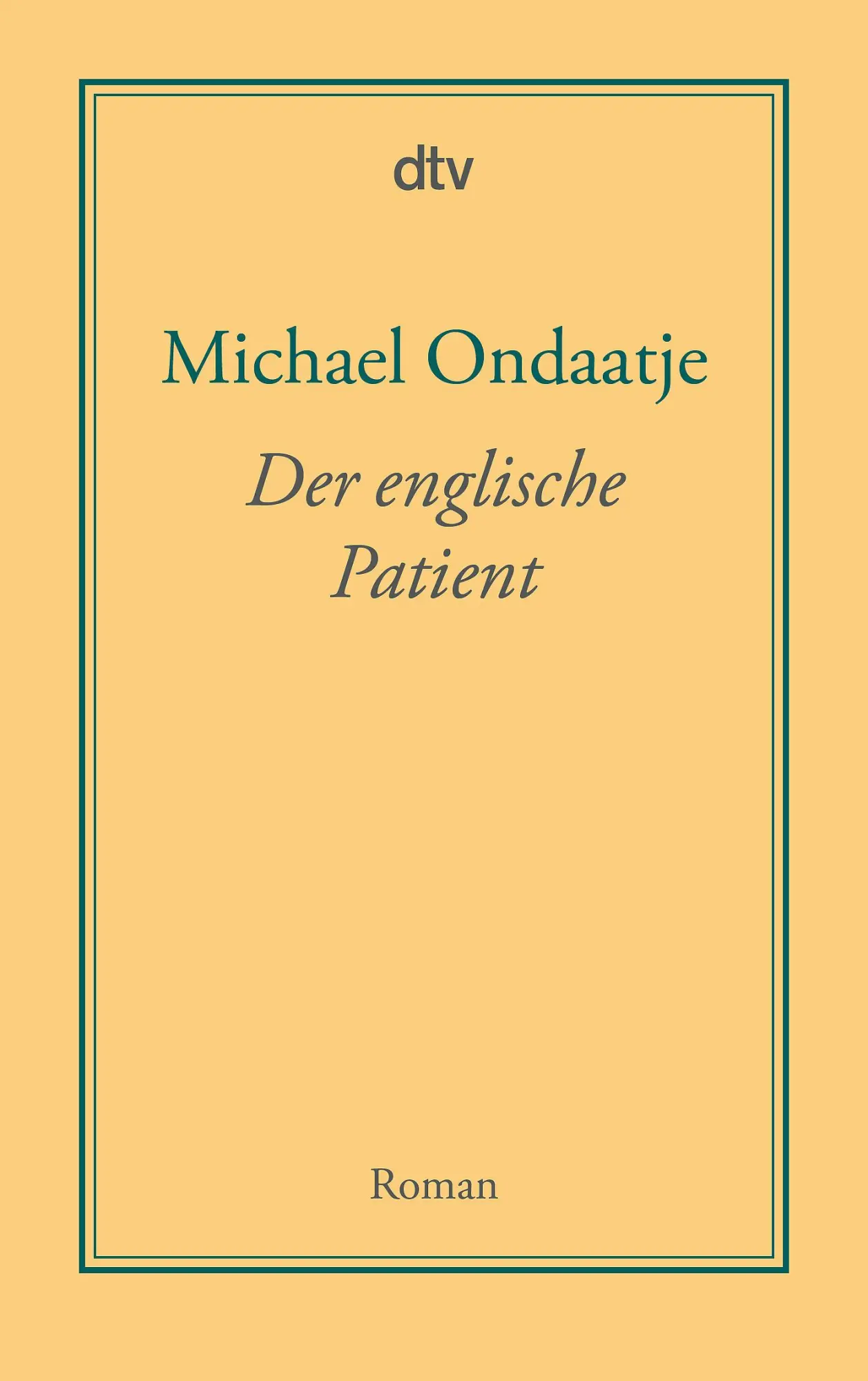 Cover: 9783423191128 | Der englische Patient | Michael Ondaatje | Taschenbuch | 384 S. | 2007