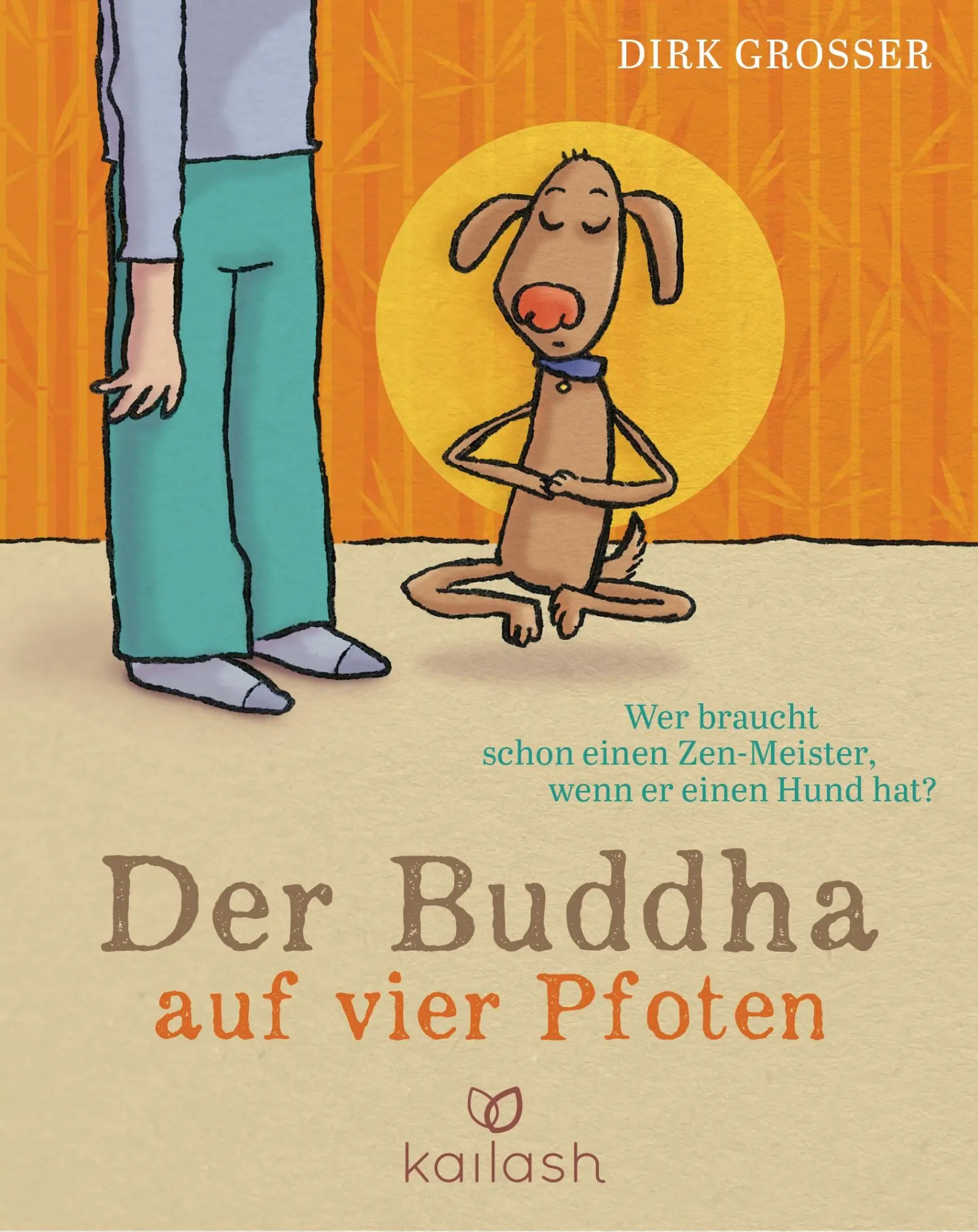 Cover: 9783424631128 | Der Buddha auf vier Pfoten | Dirk Grosser | Buch | 232 S. | Deutsch