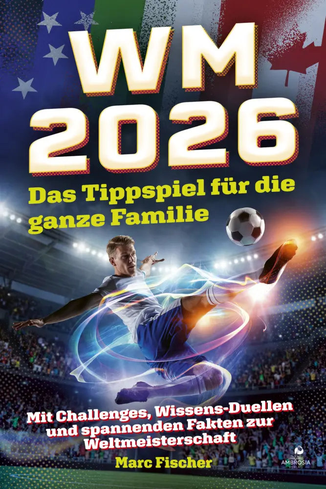 Cover: 9783690331128 | WM 2026 - Das Tippspiel für die ganze Familie | Fischer Marc | Buch
