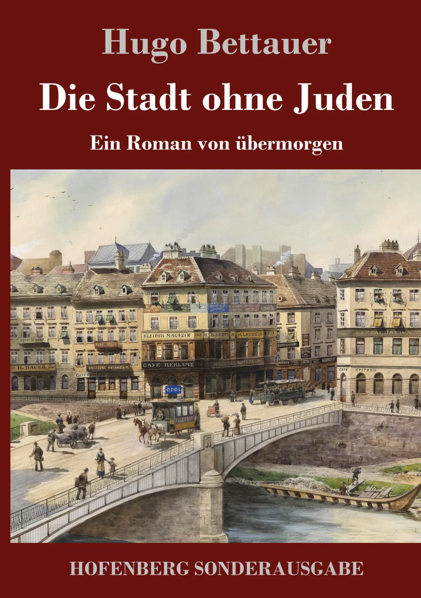 Cover: 9783743721128 | Die Stadt ohne Juden | Ein Roman von übermorgen | Hugo Bettauer | Buch