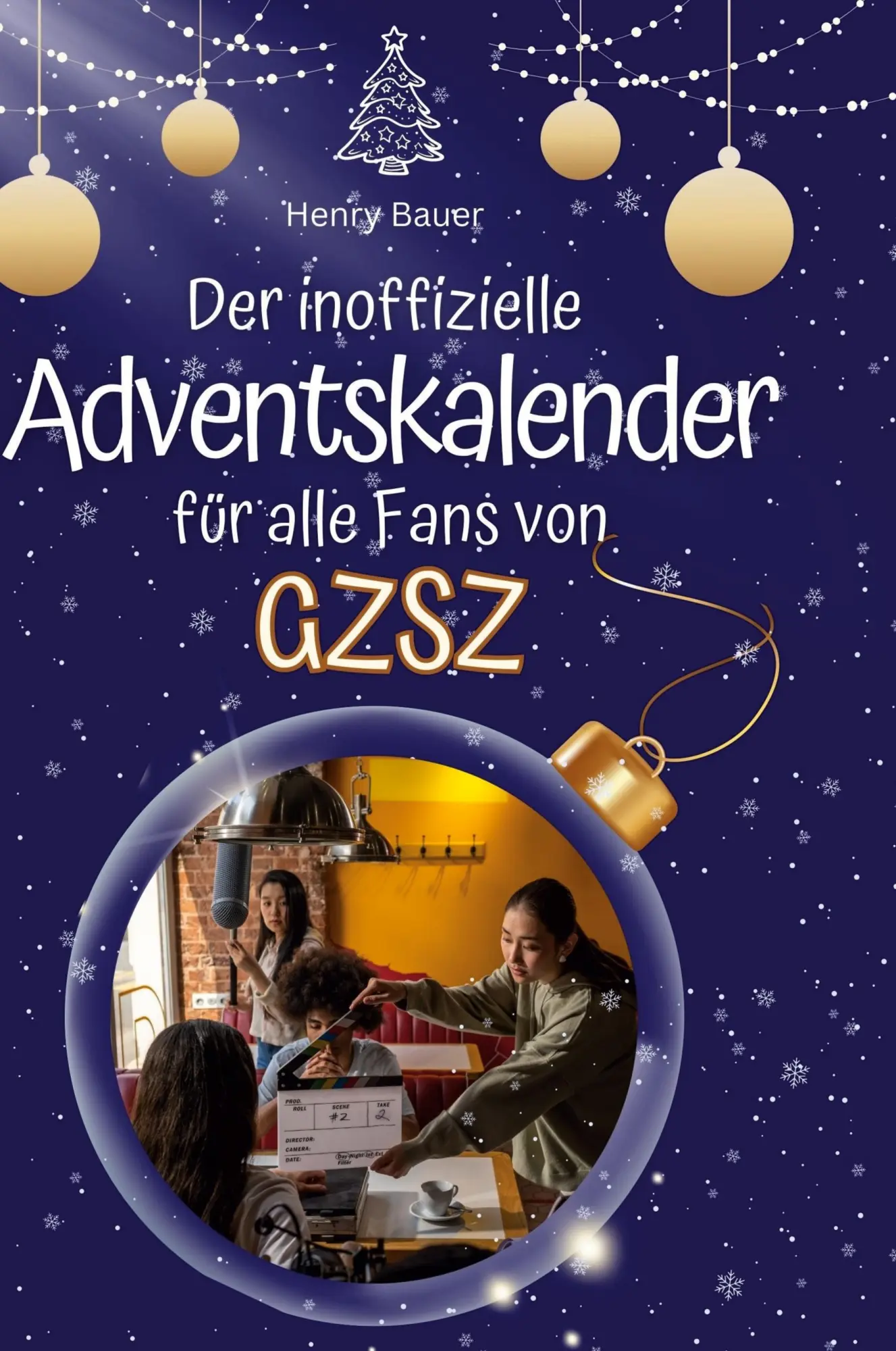 Cover: 9783759111128 | Der inoffizielle Adventskalender für alle Fans von GZSZ | Henry Bauer