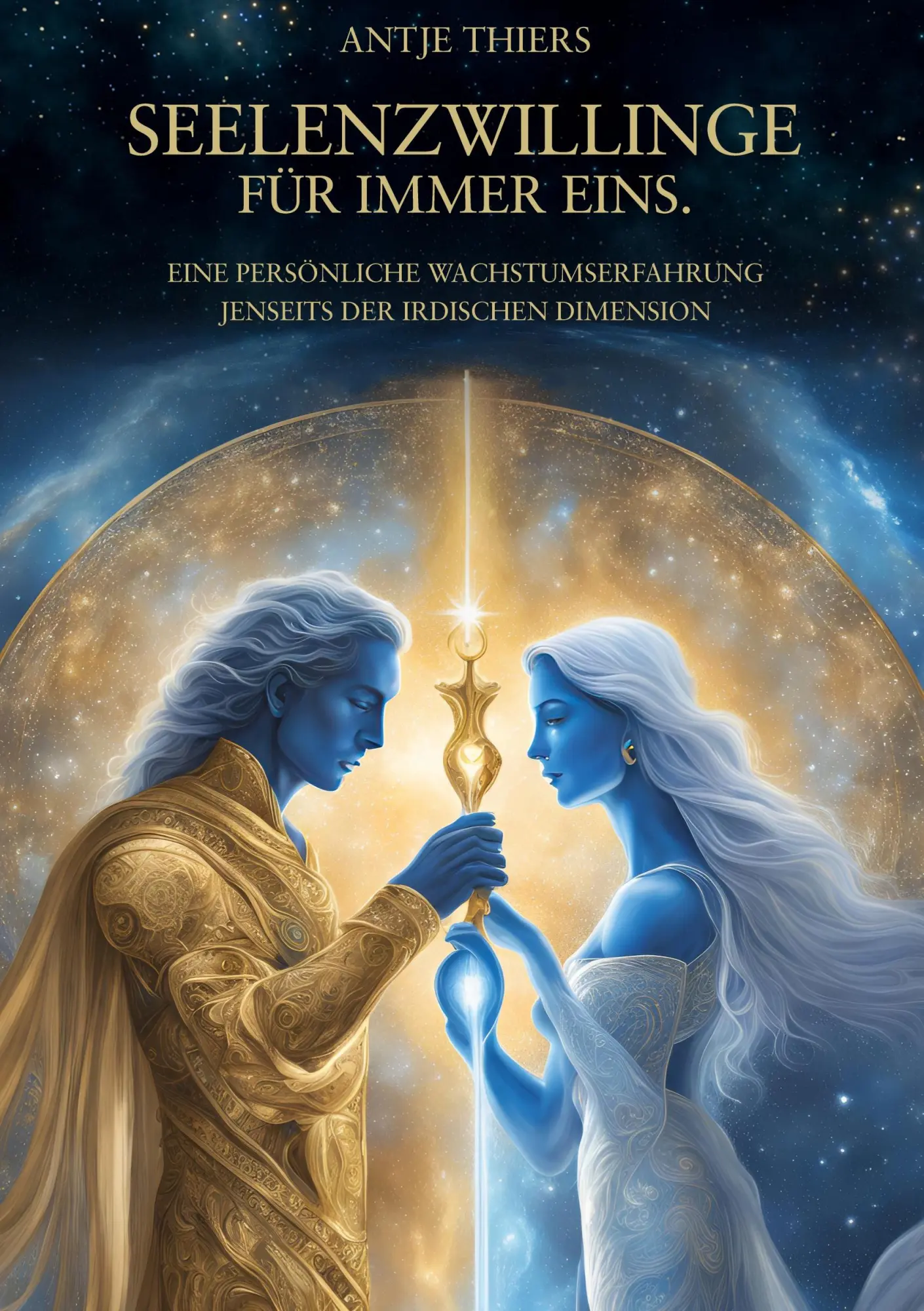 Cover: 9783769321128 | Seelenzwillinge - Für immer eins. | Antje Thiers | Buch | 144 S.