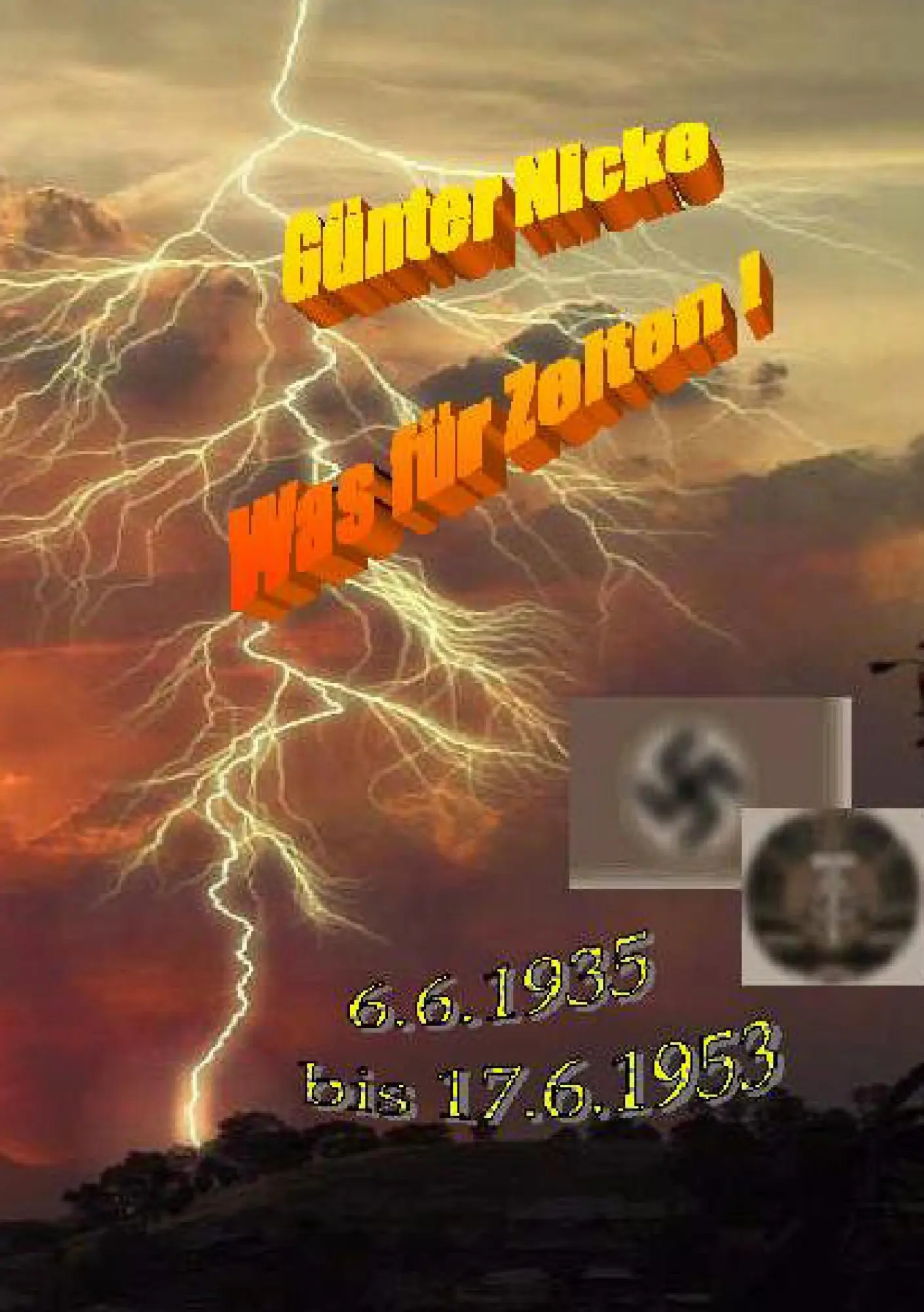 Cover: 9783837011128 | Was für Zeiten! | Günter Nicke | Taschenbuch | 168 S. | Deutsch | 2009
