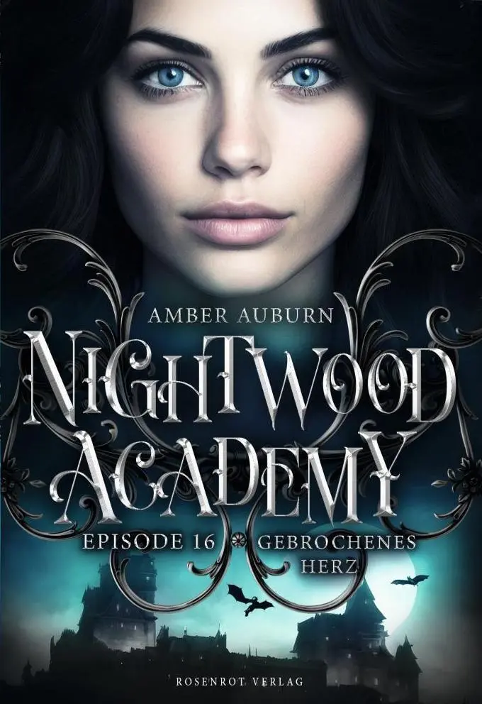 Cover: 9783988111128 | Nightwood Academy, Episode 16 - Gebrochenes Herz | Romantasy-Serie
