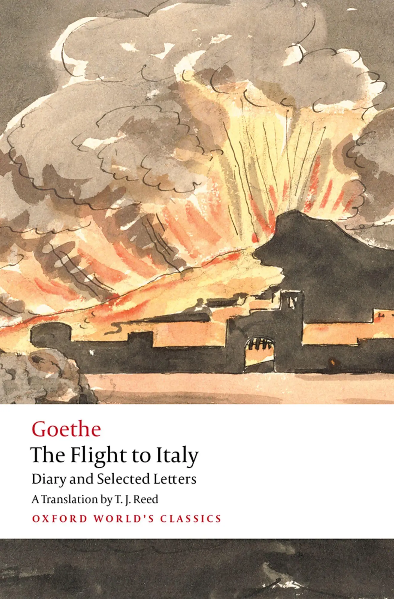 Cover: 9780198901228 | The Flight to Italy | Diary and Selected Letters | Goethe | Buch