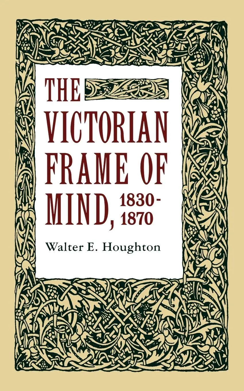 Cover: 9780300001228 | The Victorian Frame of Mind, 1830-1870 | Walter E. Houghton | Buch