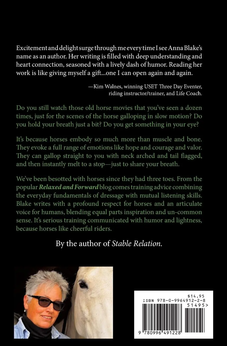 Rückseite: 9780996491228 | Relaxed &amp; Forward | Relationship Advice From Your Horse | Anna M Blake