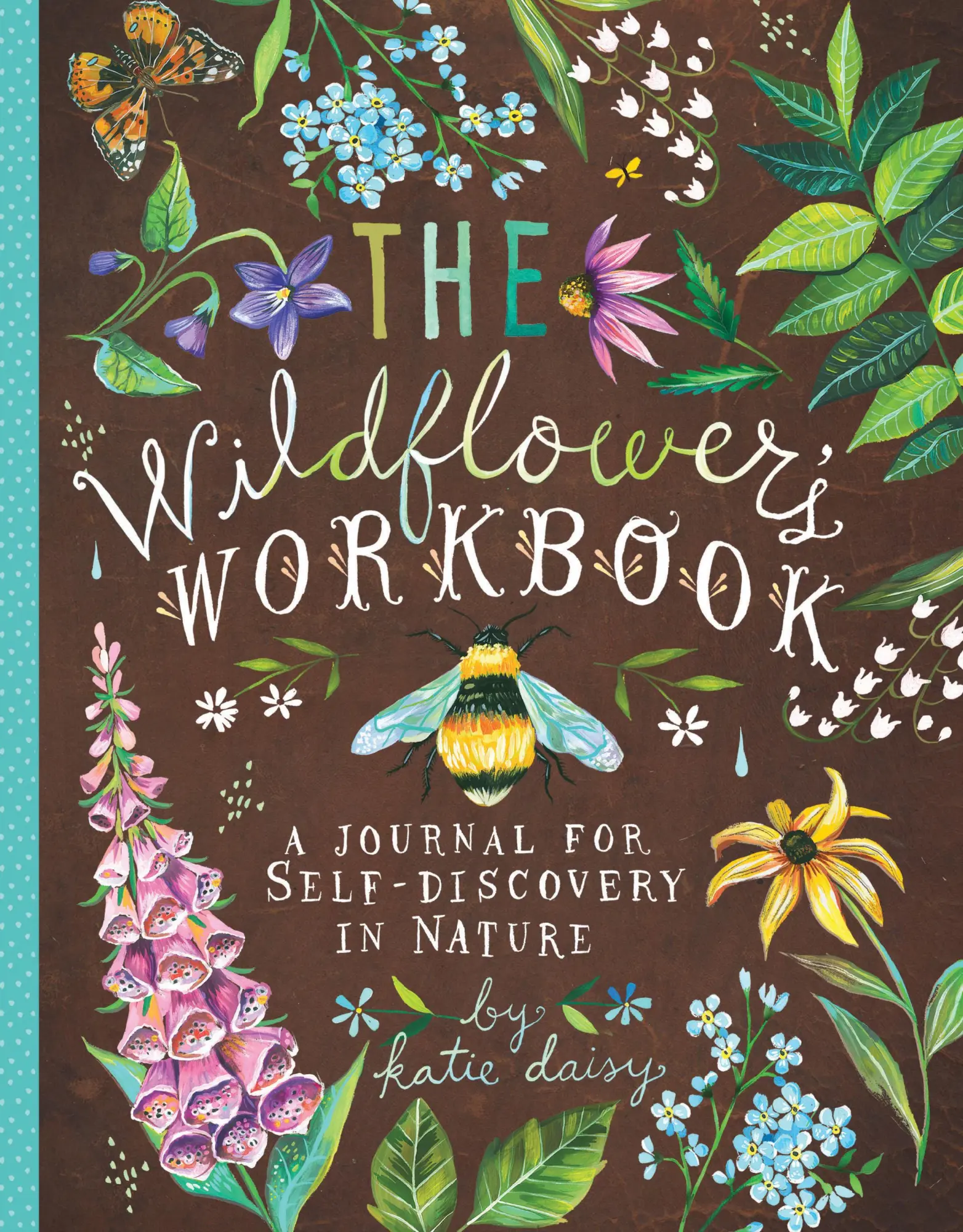 Chronicle Books The Wildflower's Workbook
