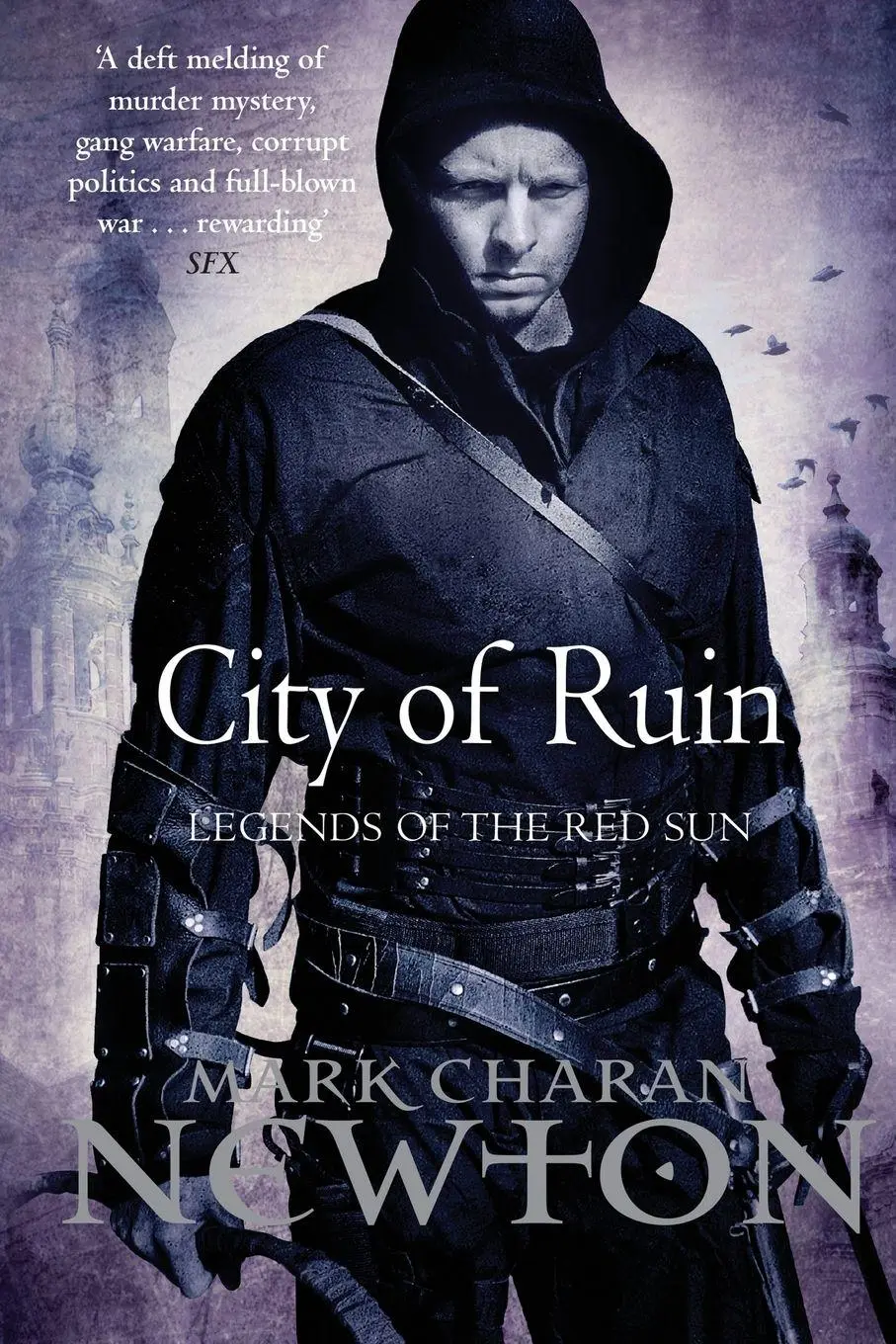Cover: 9781509821228 | City of Ruin | Legends of the Red Sun: Book Two | Mark Charan Newton