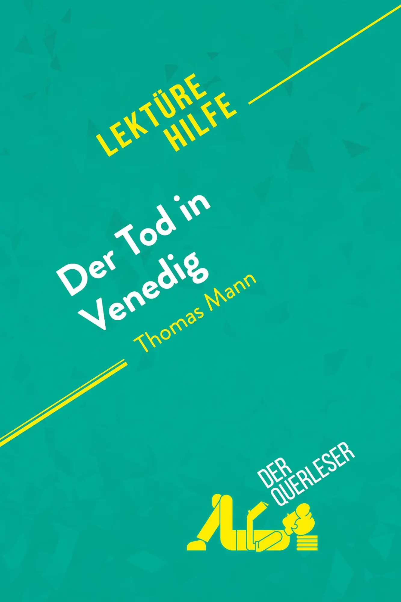 Cover: 9782808011228 | Der Tod in Venedig von Thomas Mann (Lektürehilfe) | Behar (u. a.)