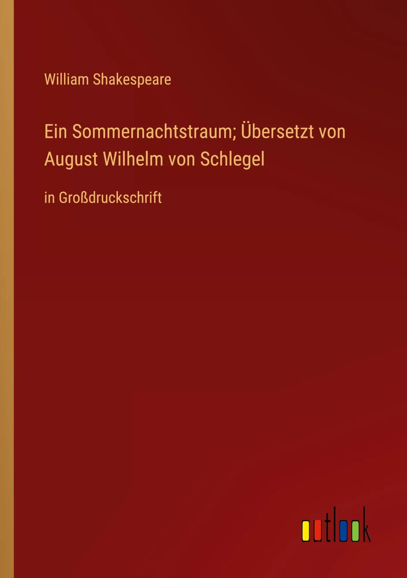 Cover: 9783368361228 | Ein Sommernachtstraum; Übersetzt von August Wilhelm von Schlegel