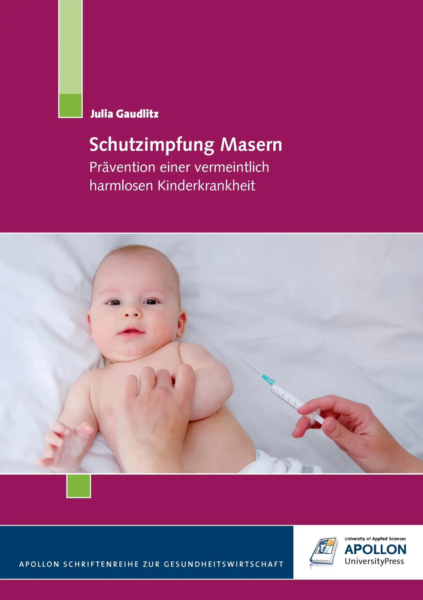 Cover: 9783943001228 | Schutzimpfung Masern | Julia Gaudlitz | Taschenbuch | 128 S. | Deutsch
