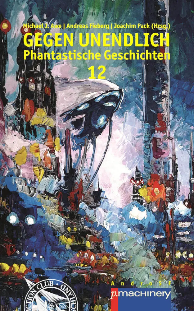 Cover: 9783957651228 | GEGEN UNENDLICH 12 | Phantastische Geschichten | Awe (u. a.) | Buch