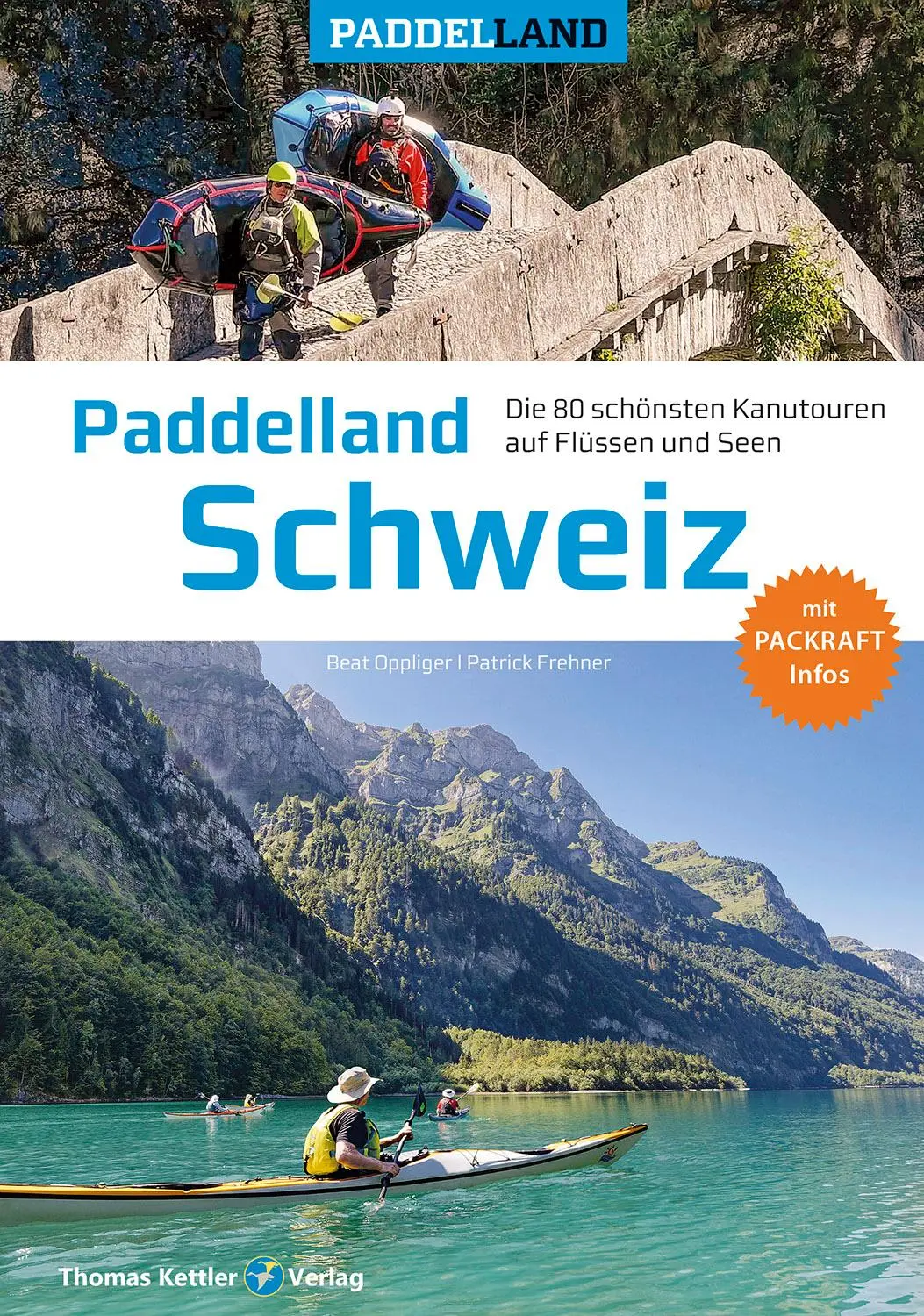 Cover: 9783985131228 | Paddelland Schweiz | Beat Oppliger (u. a.) | Buch | Paddelland | 2025