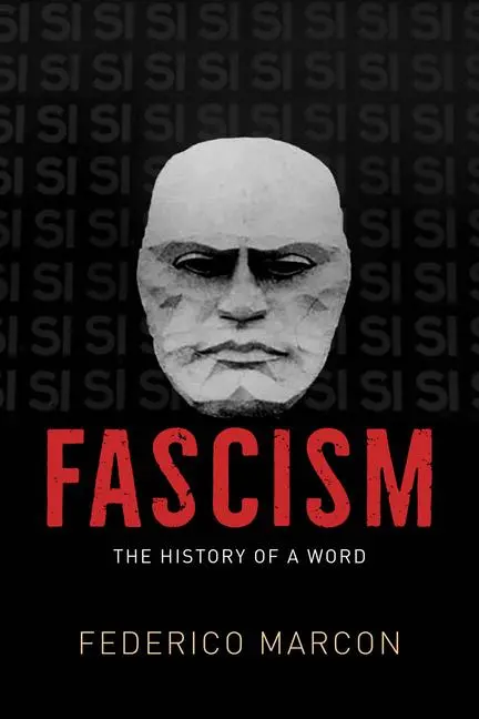 Cover: 9780226841328 | Fascism | The History of a Word | Federico Marcon | Taschenbuch | 2025
