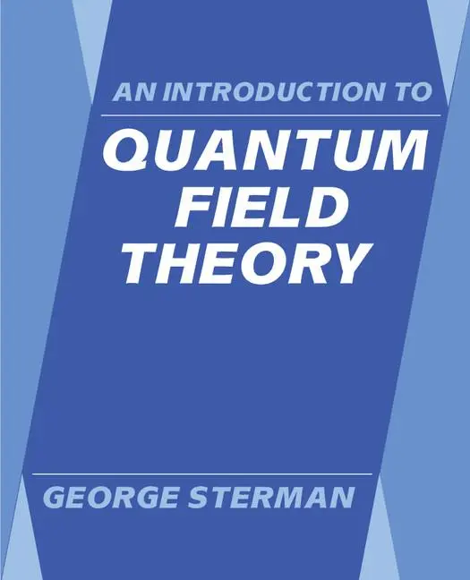 Cover: 9780521311328 | An Introduction to Quantum Field Theory | George Sterman | Taschenbuch