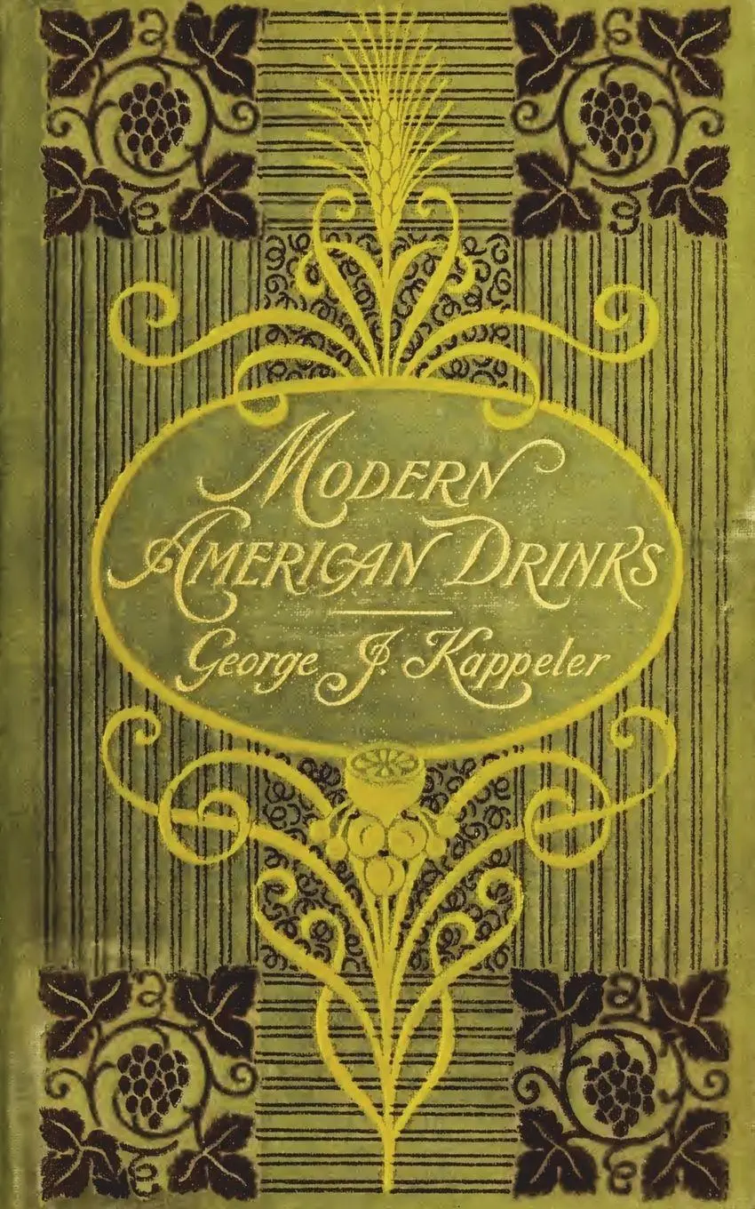 Cover: 9781640321328 | Modern American Drinks 1895 Reprint | George J. Kappeler | Taschenbuch