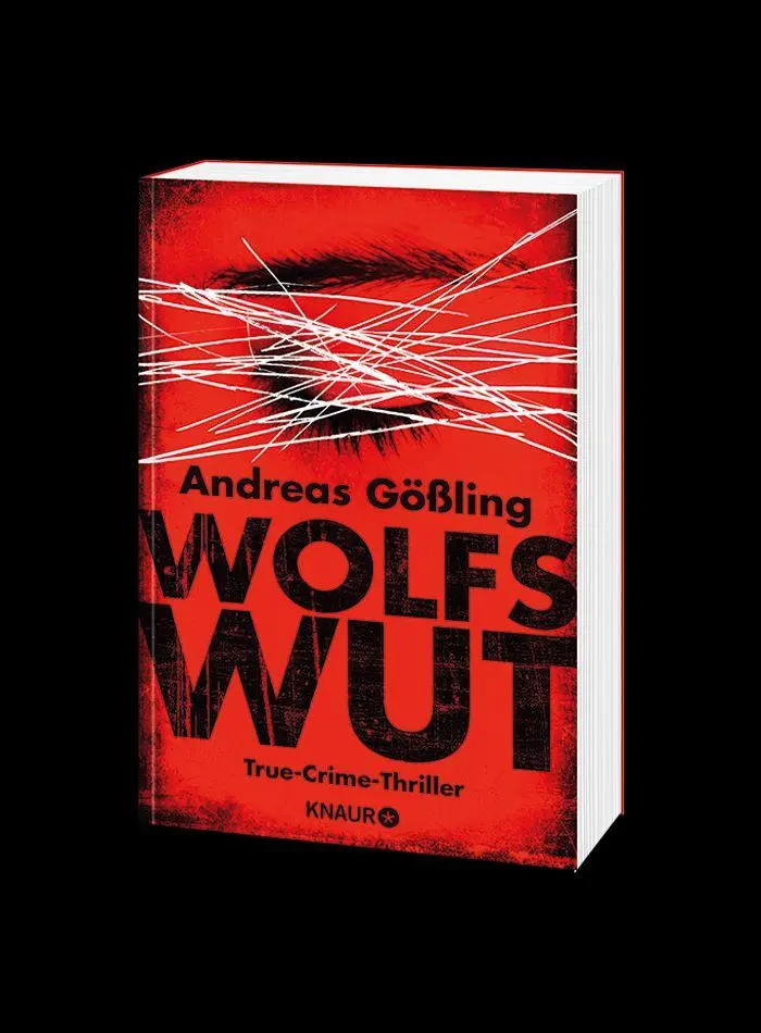 Bild: 9783426521328 | Wolfswut | True-Crime-Thriller | Andreas Gößling | Taschenbuch | 2018