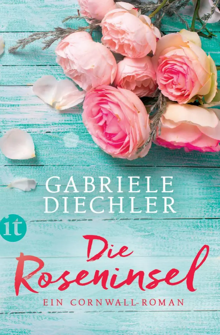 Cover: 9783458681328 | Die Roseninsel | Ein Cornwall-Roman | Gabriele Diechler | Taschenbuch