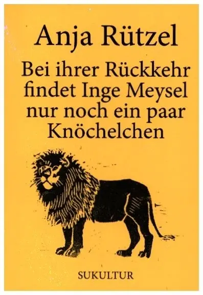 Cover: 9783955661328 | Bei ihrer Rückkehr findet Inge Meysel nur noch ein paar Knöchelchen