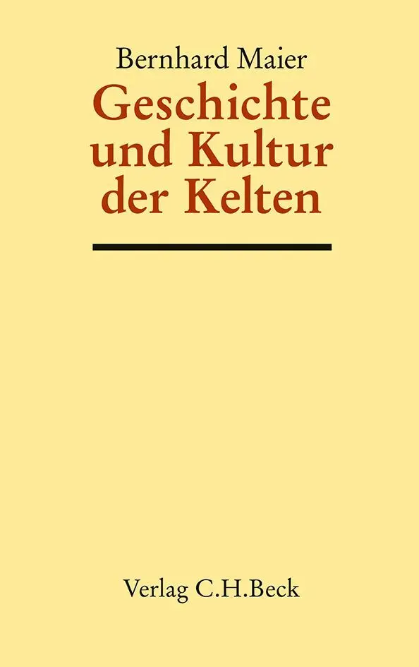 Cover: 9783406641428 | Geschichte und Kultur der Kelten | Bernhard Maier | Buch | XV | 2012