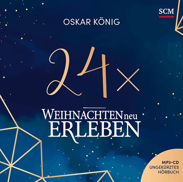 Cover: 9783775161428 | 24 x Weihnachten neu erleben - Hörbuch, Audio-CD, MP3 | Oskar König