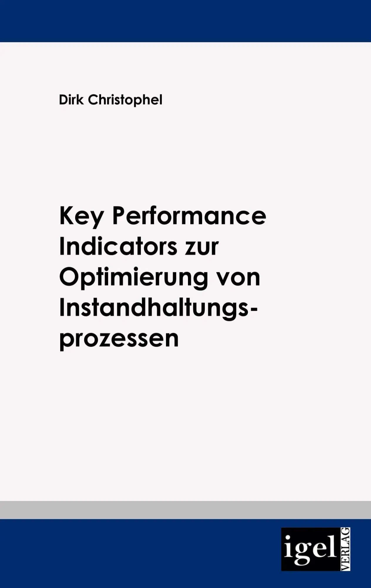 Cover: 9783868151428 | Key Performance Indicators zur Optimierung von...
