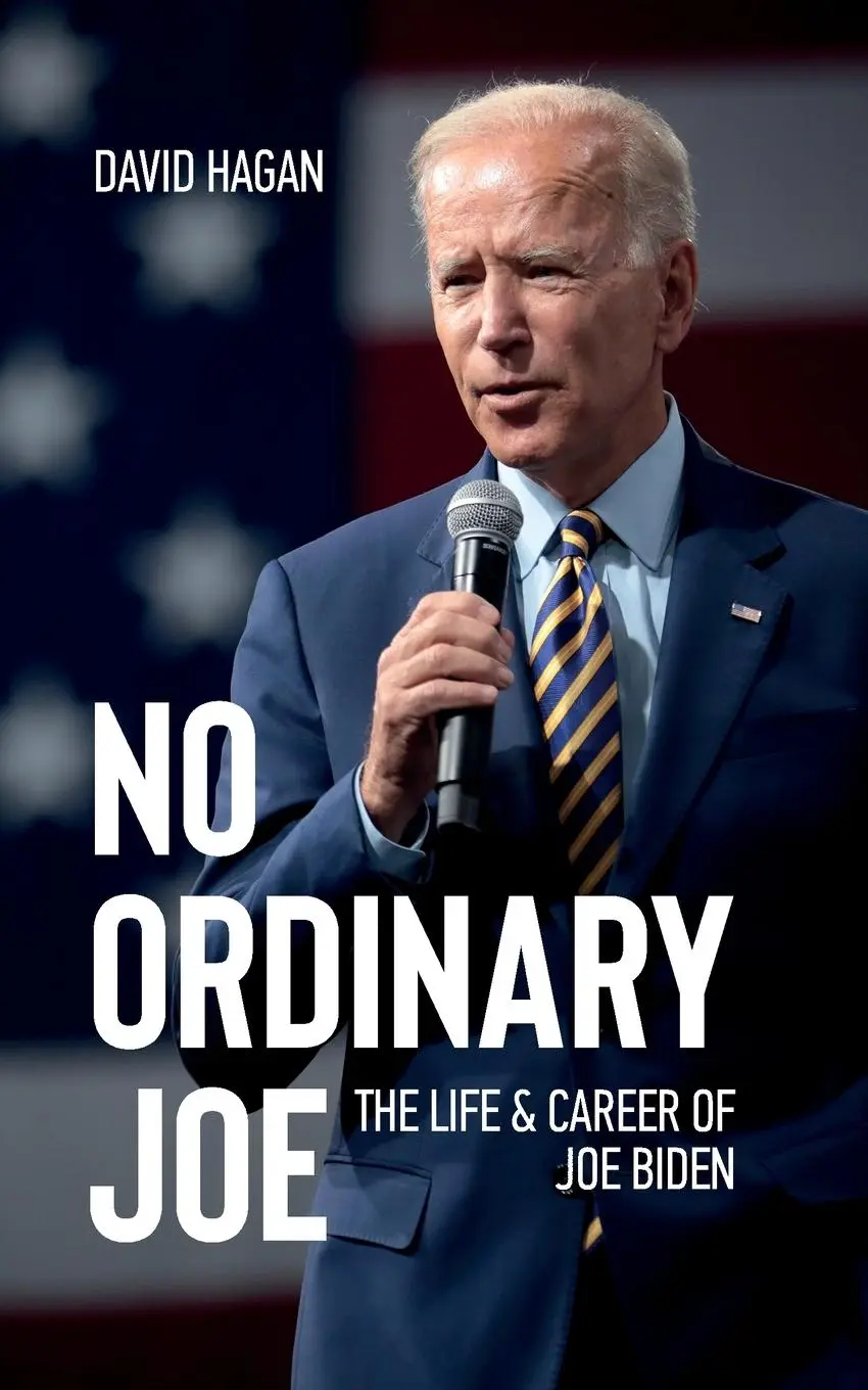 Cover: 9789518771428 | No Ordinary Joe | The Life and Career of Joe Biden | David Hagan