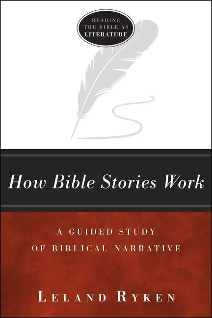 Cover: 9781683591528 | How Bible Stories Work | Leland Ryken | Taschenbuch | Englisch | 2018