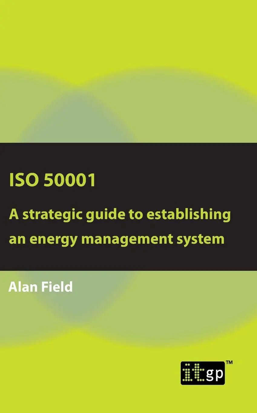 Cover: 9781787781528 | ISO 50001 | Alan Field | Taschenbuch | Kartoniert / Broschiert | 2019