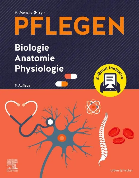 Cover: 9783437251528 | PFLEGEN Biologie Anatomie Physiologie + E-Book | Nicole Menche | Buch